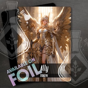 Puede incluir: Una carta de arte de fantasía que presenta un ángel con armadura dorada y grandes alas, sosteniendo una espada. La tarjeta tiene el texto "AVAILABLE ON FOIL" y "Ally TOKEN 1/1". El fondo es una luz dorada borrosa.