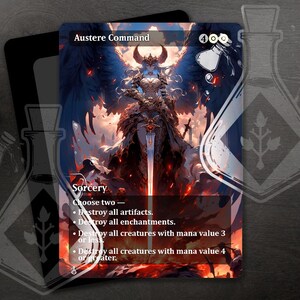 Peut inclure: Une illustration de style fantastique d'un guerrier ange puissant avec des ailes sombres et une épée, sur un fond de feu. Le texte "Austere Command" et "Sorcery" est visible. Choisissez deux : Détruisez tous les artefacts. Détruisez tous les enchantements. Détruisez toutes les créatures avec une valeur de mana de 3 ou moins. Détruisez toutes les créatures avec une valeur de mana de 4 ou plus.