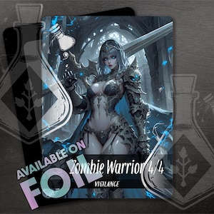 ZOMBIE Warrior TOKEN 4/4  - Full Custom Art - Anime Waifu token - Ethereal Zombie Warrior: Hauntingly Beautiful Fighter