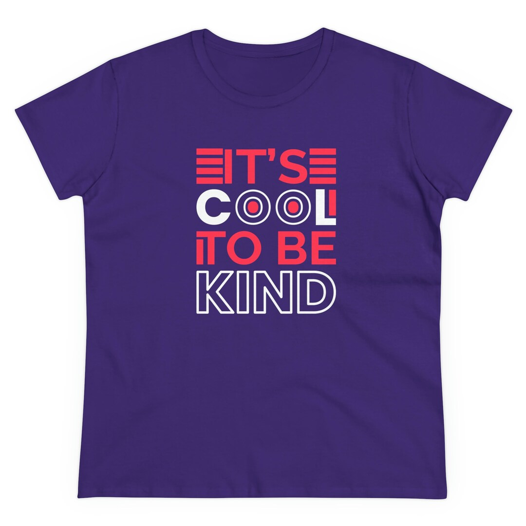 It's Cool to Be Kind Be Kind Tshirt Kindness Revolution Etsy