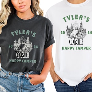 Custom One Happy Camper Shirt, Personalized Camping 1st Birthday Outfit, One Happy Camper Matching Family Comfort Colors 1st Birthday Shirt