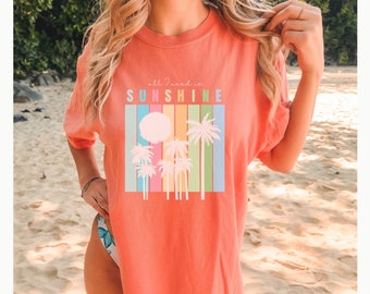 All I Need Is Sunshine, Summer Tshirt Women, Comfort Colors Retro Sunshine Shirt for her, Beach Shirt, Palm Tree Tee, Retro Beachy Crewneck