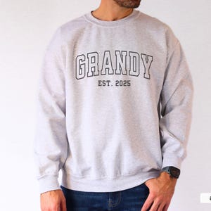 New Grandy Sweatshirt, Grandpa Sweater, Baby Pregnancy Announcement Grandparents, Grandy Est 2024 2025, Grandpa Birthday Tee, Christmas Gift