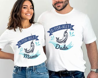 OFishAlly One First Birthday Mama Dada Matching Shirts, O-Fish-Ally The Big One Fishing 1st Birthday Party, Fishing Theme Birthday Boy Shirt