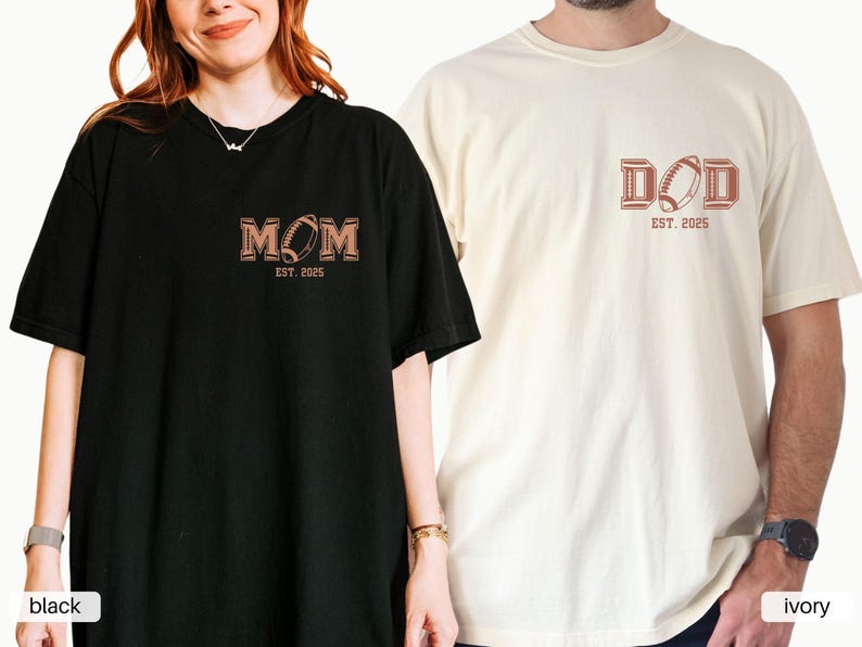 May include: Two t-shirts, one black and one ivory, with a football design and the words "MOM EST. 2025" and "DAD EST. 2025" printed on them.