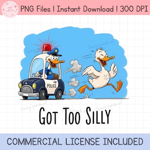 Got Too Silly Goose PNG, Funny Goose Design,geese png, goose bumps png, funny goose clipart, Goose Digital Download