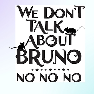 Encanto, We dont talk about Bruno