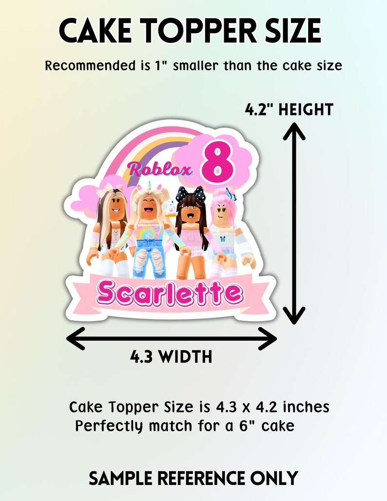 May include: A cake topper featuring a Roblox-themed design with four cartoon characters, a rainbow, and the number 8. The topper is 4.3 inches wide and 4.2 inches high, with the name "Scarlette" displayed. The text reads "Cake Topper Size".