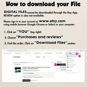 May include: Image showing instructions on how to download digital files from Etsy. The text guides users to sign in, click "YOU," then "Purchases and reviews," and finally, "Download Files." A screenshot of the Etsy website is included.