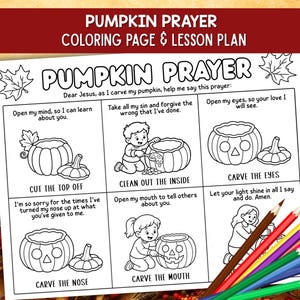 May include: A Pumpkin Prayer coloring page and lesson plan featuring six black and white illustrations of children carving pumpkins with accompanying text. A set of colored pencils is positioned over the bottom right corner of the paper.
