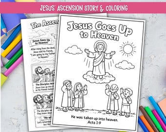 Puede incluir: Dos páginas para colorear en blanco y negro con el texto "JESUS' ASCENSION STORY & COLORING". Una página muestra a Jesús ascendiendo al cielo, rodeado de nubes y el sol. La otra página tiene texto e ilustraciones.