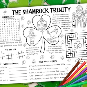 May include: A black and white activity sheet titled "The Shamrock Trinity" with word search, tic-tac-toe, word scramble, and true or false sections. Includes illustrations of a church, dove, and St. Patrick with a shamrock. Colored pencils are in the bottom right.