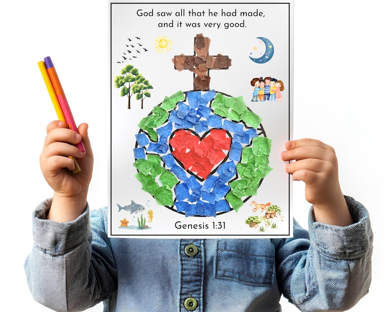 May include: A colorful artwork featuring a paper mosaic of the Earth with a red heart, blue and green continents, and a brown cross. The text "God saw all that he had made, and it was very good. Genesis 1:31" is printed at the top and bottom.