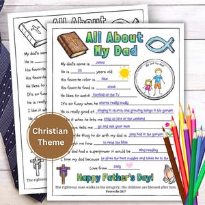 May include: A Christian-themed Father's Day printable activity sheet with the title "All About My Dad." The sheet includes fill-in-the-blank sections, a drawing of a father and child, and colorful pencils.