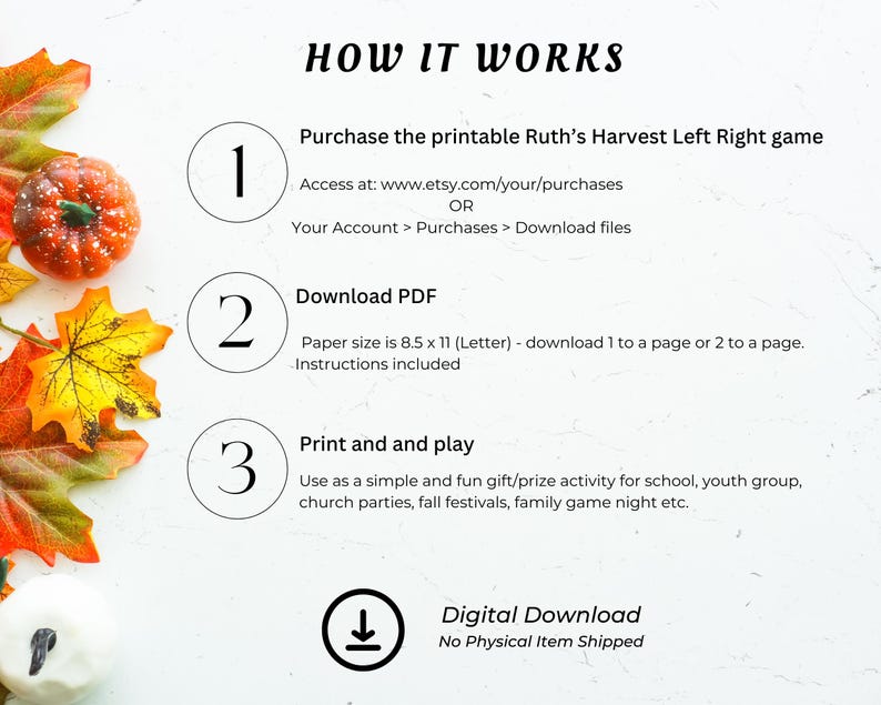 May include: A digital download graphic with instructions for a printable game. The text reads "How It Works" with steps to purchase, download, and print the game. Decorative pumpkins and autumn leaves are in the corners.