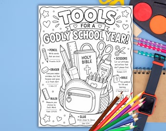 May include: A black and white coloring page titled TOOLS FOR A GODLY SCHOOL YEAR! featuring a backpack filled with a Holy Bible, pencils, scissors, glue, and a ruler. The page includes text descriptions for each item with Bible verses.