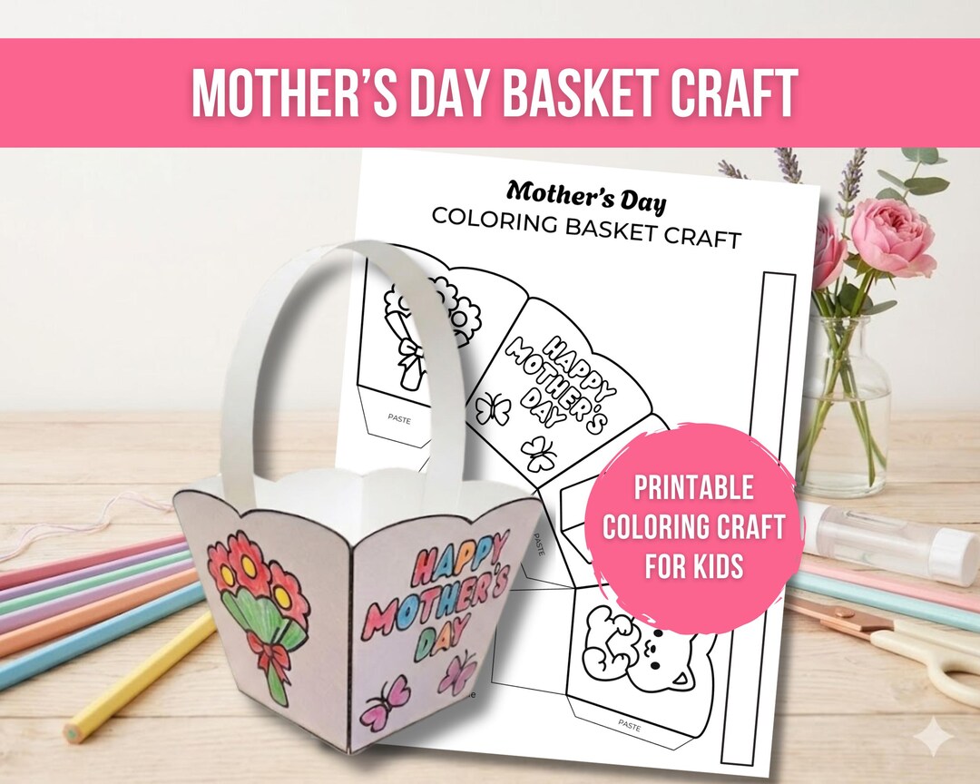 Mother's Day Basket Craft Printable, Mothers Day Coloring Craft Cut ...