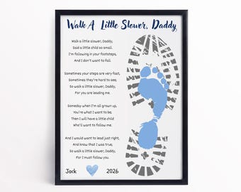 Walk A Little Slower Daddy Poem, Father's Day Footprint Craft Printable, Handprint Art, Boot Print Template, Keepsake Gift For Dad From Kids
