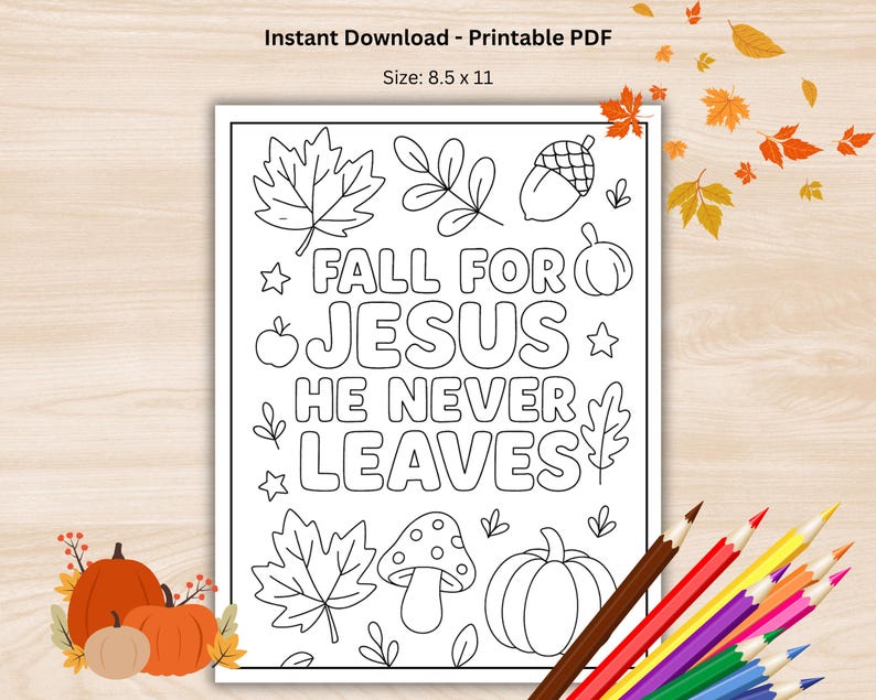 Fall for Jesus He Never Leaves Coloring Page Printable, Bible Coloring