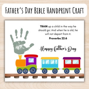 Father&#39;s Day Bible Craft, Proverbs 22:6, Printable Train Handprint Art, Train Up A Child In The Way He Should Go, Toddlers Preschool