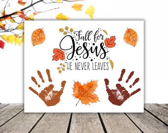 Fall Handprint Art, Printable Fall Craft, Fall For Jesus He Never Leaves, Christian Preschool Sunday School Activity For Toddlers & Kids