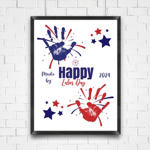 Labor Day Handprint Art Craft, Printable Labor Day Activity For Toddler Baby Kids, Keepsake Gift,  Patriotic Gift, Back To School Craft