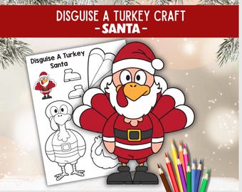 Disguise a Turkey Santa Craft, Thanksgiving Printable Activity, Turkey Day Cut And Paste Craft, Santa Claus Coloring Page for Kids