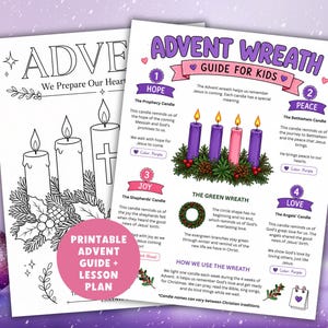 Peut inclure: Un guide et plan de cours imprimable sur la couronne de l'Avent pour enfants, avec une illustration colorée de quatre bougies dans une couronne, expliquant l'espoir, la paix, la joie et l'amour, ainsi qu'une version en noir et blanc.