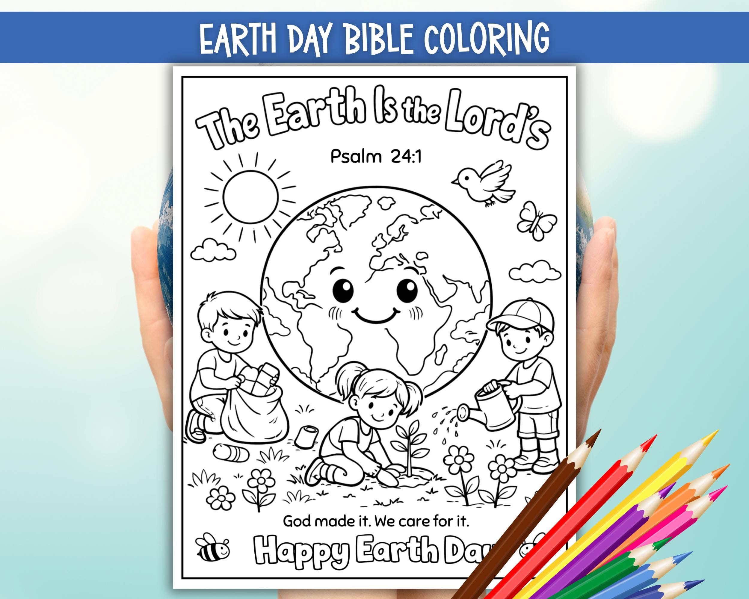 41 Easy Earth Day Crafts And Activities For Kids 24 Earth Day Bible Coloring Page, Psalm 24:1 Earth Day Activity…