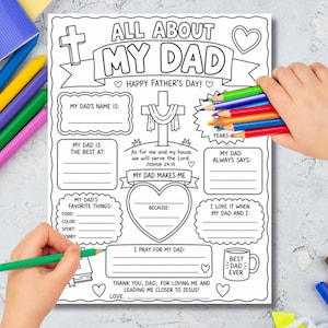 May include: A black and white Father's Day colouring page with the text "ALL ABOUT MY DAD". The page includes fill-in-the-blank sections for personalising the message, along with cross and heart illustrations. A hand is holding coloured pencils.