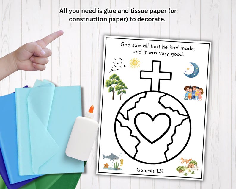 May include: A coloring page with a cross over a heart-shaped Earth, surrounded by illustrations of trees, animals, and the sun and moon. The text "God saw all that he had made, and it was very good. Genesis 1:31" is included. Also shown are glue and colored paper.