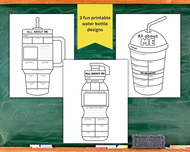 May include: Three black and white printable water bottle designs with the text "All About Me". The designs include a water bottle, a bottle with a handle, and a cup with a straw. The designs have sections for name, birthday, and favorites.