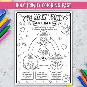 May include: Black and white colouring page titled "THE HOLY TRINITY" with the text "GOD IS THREE IN ONE!". The page illustrates the Father, Son, and Holy Spirit with related text. The page includes a cross, dove, hearts, and stars.