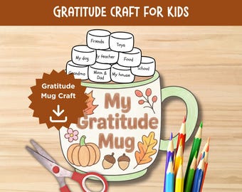 May include: A colorful illustration of a gratitude mug craft for kids. The mug is decorated with fall-themed elements and the words "My Gratitude Mug." Marshmallows with words like "Friends" and "Toys" sit atop the mug. Colored pencils and scissors are also present.