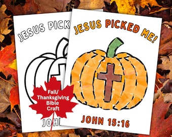 Puede incluir: Dos manualidades en papel blanco con diseños de calabaza y cruz. Una es una página para colorear, la otra un mosaico. El texto incluye "JESUS PICKED ME!" y "Fall/Thanksgiving Bible Craft". También se muestra el versículo bíblico "JUAN 15:16".