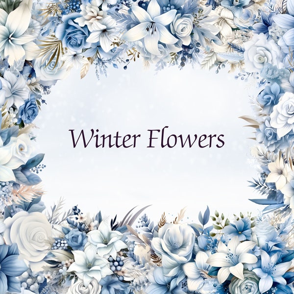 Winter Flowers Clipart - Blue Floral Graphics, Christmas Flower Clipart, Dusty Blue Floral Art, Digital Floral Bouquets, Commercial Use PNG