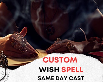 Custom Wish Spell | Personalized Wish Spell | Same Day Casting | Fast Results