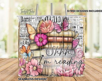 Shhh, ich lese 20 Unzen Skinny Tumbler Sublimation Design, Buchliebhaber Bookish Digitaler Download PNG Sofortiger Download Nahtlose Tumbler Wrap