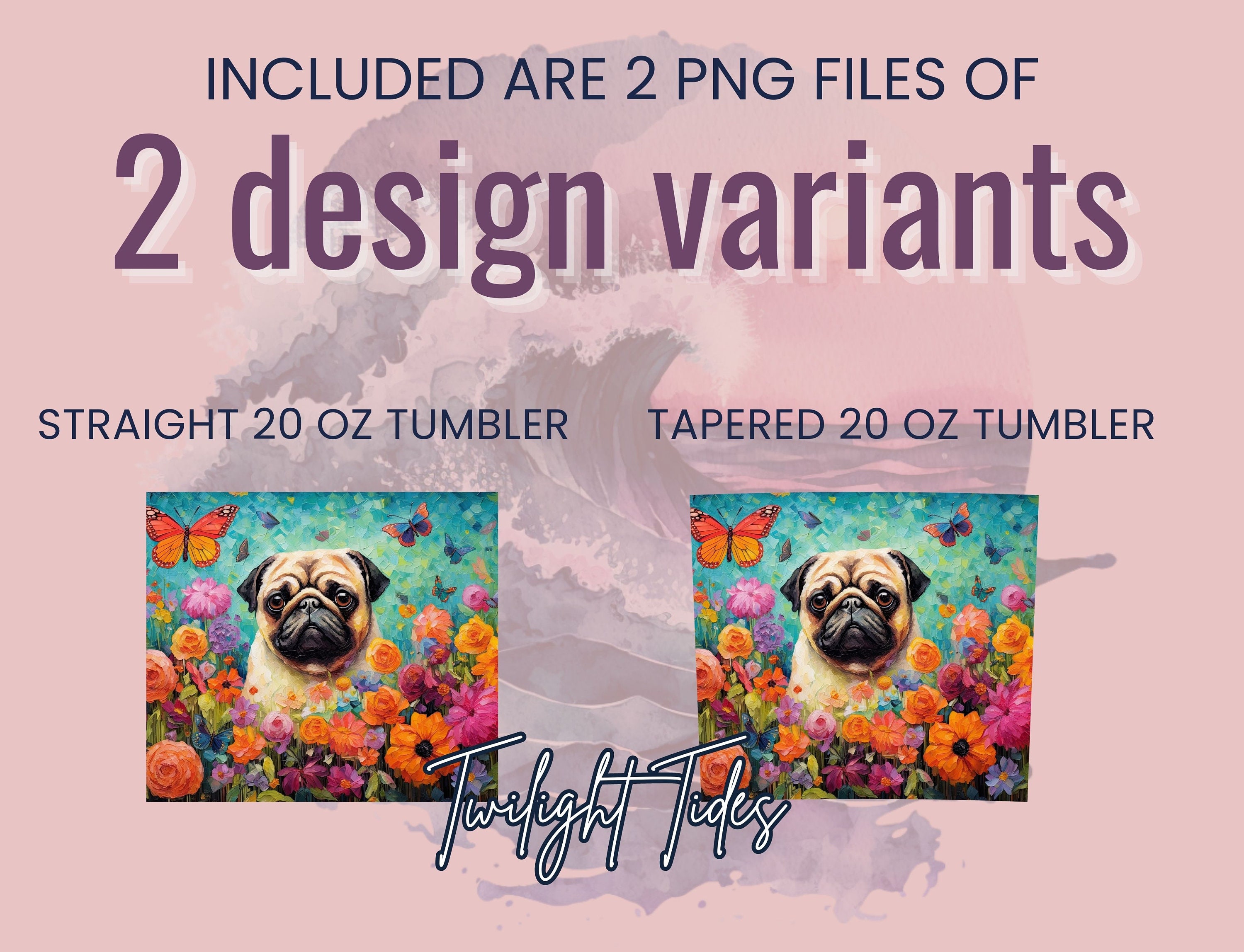 Pug in Flowers 20 Oz Skinny Tumbler Sublimation Design, Brown Dog ...