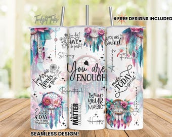 Positive Affirmations Dreamcatcher 20 oz Skinny Tumbler Sublimation Design Mental Health Inspirational Digital Download PNG Seamless Wrap