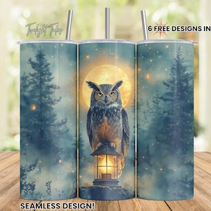 May include: A tumbler with a seamless design featuring an owl perched on a lantern against a backdrop of a full moon and a forest. The tumbler has a straw and text that reads "6 FREE DESIGNS INCLUDED!" and "SEAMLESS DESIGN!"