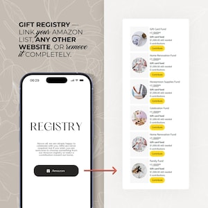 May include: A smartphone displays a gift registry interface with options to link an Amazon list or other websites. The registry includes various funds like Gift Card, Home Renovation, and Honeymoon Supplies.