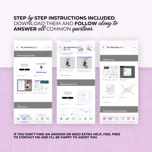 May include: A graphic showing three mobile phone screens with instructions. The screens display text and images, with the text "STEP by STEP INSTRUCTIONS INCLUDED" and "IF YOU DON'T FIND AN ANSWER OR NEED EXTRA HELP, FEEL FREE TO CONTACT ME AND I'LL BE HAPPY TO ASSIST YOU."