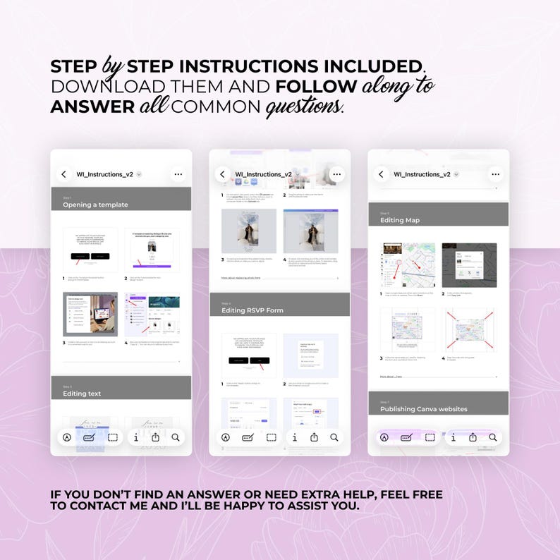 May include: A graphic showing three mobile phone screens with instructions. The screens display text and images, with the text "STEP by STEP INSTRUCTIONS INCLUDED" and "IF YOU DON'T FIND AN ANSWER OR NEED EXTRA HELP, FEEL FREE TO CONTACT ME AND I'LL BE HAPPY TO ASSIST YOU."