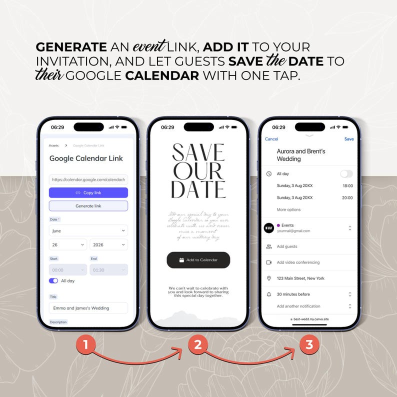May include: Three smartphones display wedding invitation details. The first shows a Google Calendar link, the second says "Save Our Date", and the third shows event details including date, time, and location.