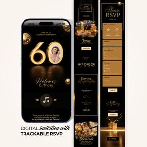 May include: A digital invitation on a smartphone screen for a 60th birthday celebration. The design is black and gold, featuring the number 60, a photo, and event details. The invitation includes a trackable RSVP.