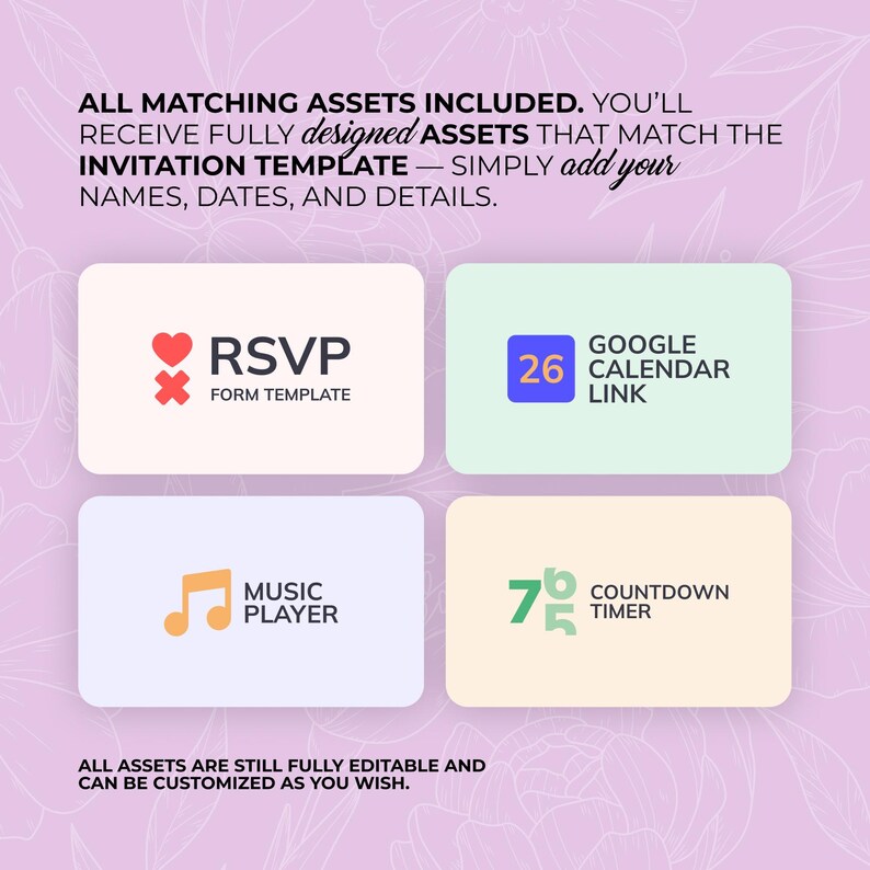 May include: A graphic with four rectangular icons on a lavender background. The icons include an RSVP form, a Google Calendar link, a music player, and a countdown timer. Text at the top states, "ALL MATCHING ASSETS INCLUDED."