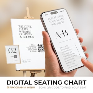 May include: A digital seating chart for a wedding, displayed on a smartphone and a sign. The phone shows a list of names and seat numbers. The sign reads "Welcome to the Wedding of Maria & Andrew" and "Scan to find your seat program & menu."