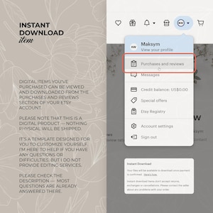 May include: Screenshot of an Etsy account menu, highlighting the "Purchases and reviews" option. The screen displays the user's profile, credit balance, and other account settings. Text on the left side explains digital item downloads.