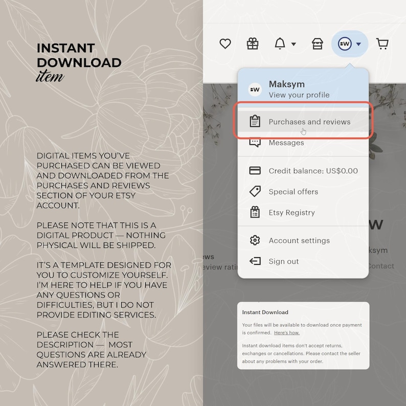 May include: Screenshot of an Etsy account menu, highlighting the "Purchases and reviews" option. The screen displays the user's profile, credit balance, and other account settings. Text on the left side explains digital item downloads.